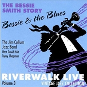 Buy Riverwalk Live 3: Bessie Smith