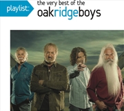 Buy Playlist: The Very Best Of Oak Ridge Boys