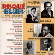 Buy Risque Blues: Keep On Churnin