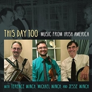 Buy This Day Too: Music From Irish America