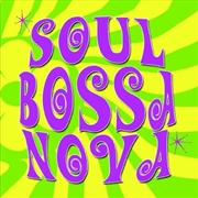 Buy Soul Bossa Nova