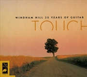 Buy Touch: Windham Hill 25 Years Of Guitar