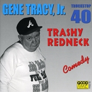 Buy Trashy Redneck