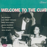 Buy Welcome To The Club: Chicago Blues 2