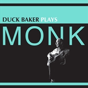 Buy Duck Baker Plays Monk