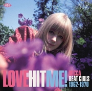 Buy Love Hit Me! Decca Beat Girls 1963-1970