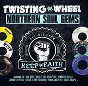 Buy Twisting The Wheel: Northern Soul Gems