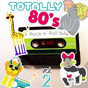 Buy Totally 80's Lullabies, Vol. 2