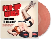 Buy Pin-Up Girls Vol. 1: Too Hot T