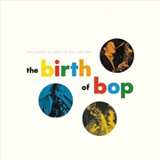 Buy The Birth Of Bop The Savoy