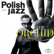 Buy Orchid: Polish Jazz Vol 85