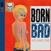 Buy Born Bad Volume One