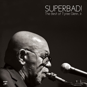 Buy Superbad: The Best Of Tyree Gl