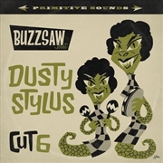 Buy Buzzsaw Joint: Dusty Stylus - Cut 5