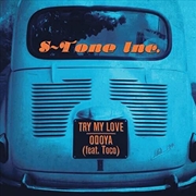 Buy Try My Love / Odoya