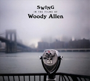 Buy Swing In The Films Of Woody Al