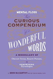 Buy Mental Floss: The Curious Compendium of Wonderful Words