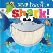 Buy Never Touch A Shark