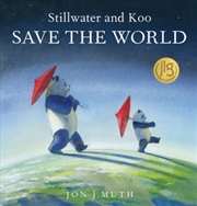 Buy Stillwater And Koo Save The World