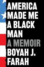 Buy America Made Me A Black Man