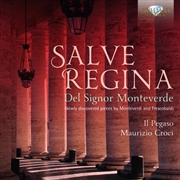 Buy Salve Regina Del Signor Monteverde