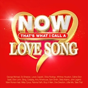 Buy Now That's What I Call A Love Song / Various