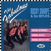 Buy Fabulous Rocky Sharpe & the Replays