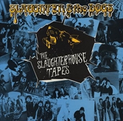 Buy Slaughterhouse Tapes