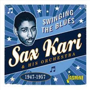 Buy Swinging The Blues 1947-1957