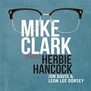 Buy Mike Clark Plays Herbie Hancoc