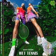 Buy Wet Tennis