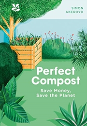 Buy Perfect Compost: A Practical Guide