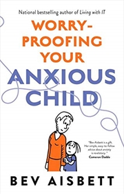 Buy Worry-Proofing Your Anxious Child