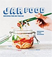 Buy Jar Food: Recipes for On-the-Go