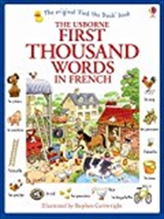 Buy First Thousand Words in French (Usborne First Thousand Words)