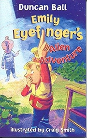 Buy Emily Eyefinger's Alien Adventure