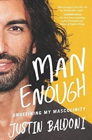 Buy Man Enough: Undefining My Masculinity