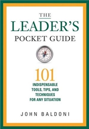 Buy The Leader's Pocket Guide: 101 Indispensable Tools, Tips, and Techniques for Any Situation