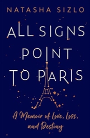 Buy All Signs Point To Paris