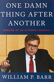 Buy One Damn Thing After Another: Memoirs of an Attorney General