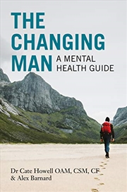 Buy Changing Man: A Mental Health Guide