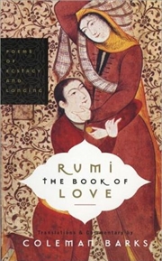 Buy Rumi: The Book of Love: Poems of Ecstasy and Longing