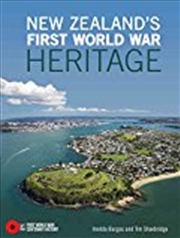 Buy New Zealand's First World War Heritage (First World War Centenary History series)