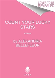 Buy Count Your Lucky Stars: A Novel