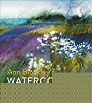 Buy Ann Blockley's Watercolour Workshop: Projects and Interpretations