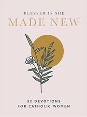 Buy Made New: 52 Devotions for Catholic Women