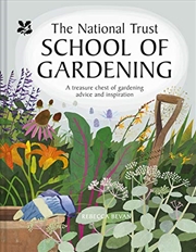 Buy National Trust School of Gardening: Practical Advice From the Experts