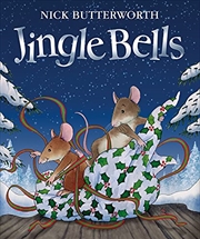 Buy Jingle Bells: A funny, festive story from the bestselling creator of Percy the Park Keeper!