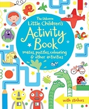 Buy Little Children's Activity Book: Mazes, Puzzles And Colouring