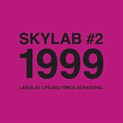 Buy Skylab No. 2 1999 (Large As Life And Twice As)